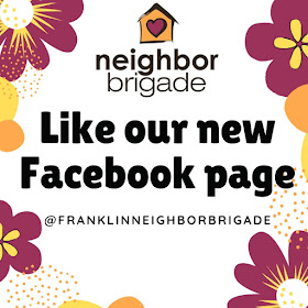 Did you know that Franklin's Neighbor Brigade has a Facebook page?