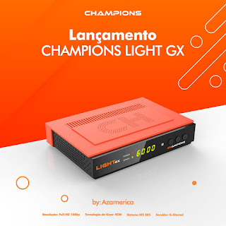 AZAMERICA CHAMPIONS LIGHT GX NOVA ATUALIZAÇÃO