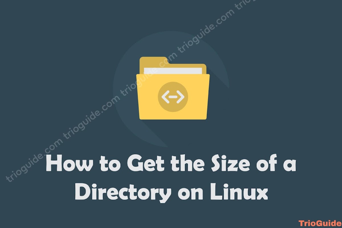 How to Get the Size of a Directory on Linux