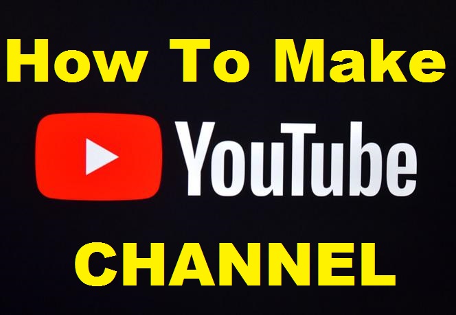 How To Make Youtube Channel! EASY & Simple {In 2020]