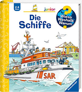 Wieso? Weshalb? Warum? junior: Die Schiffe (Band 8) (Wieso? Weshalb? Warum? junior, 8)