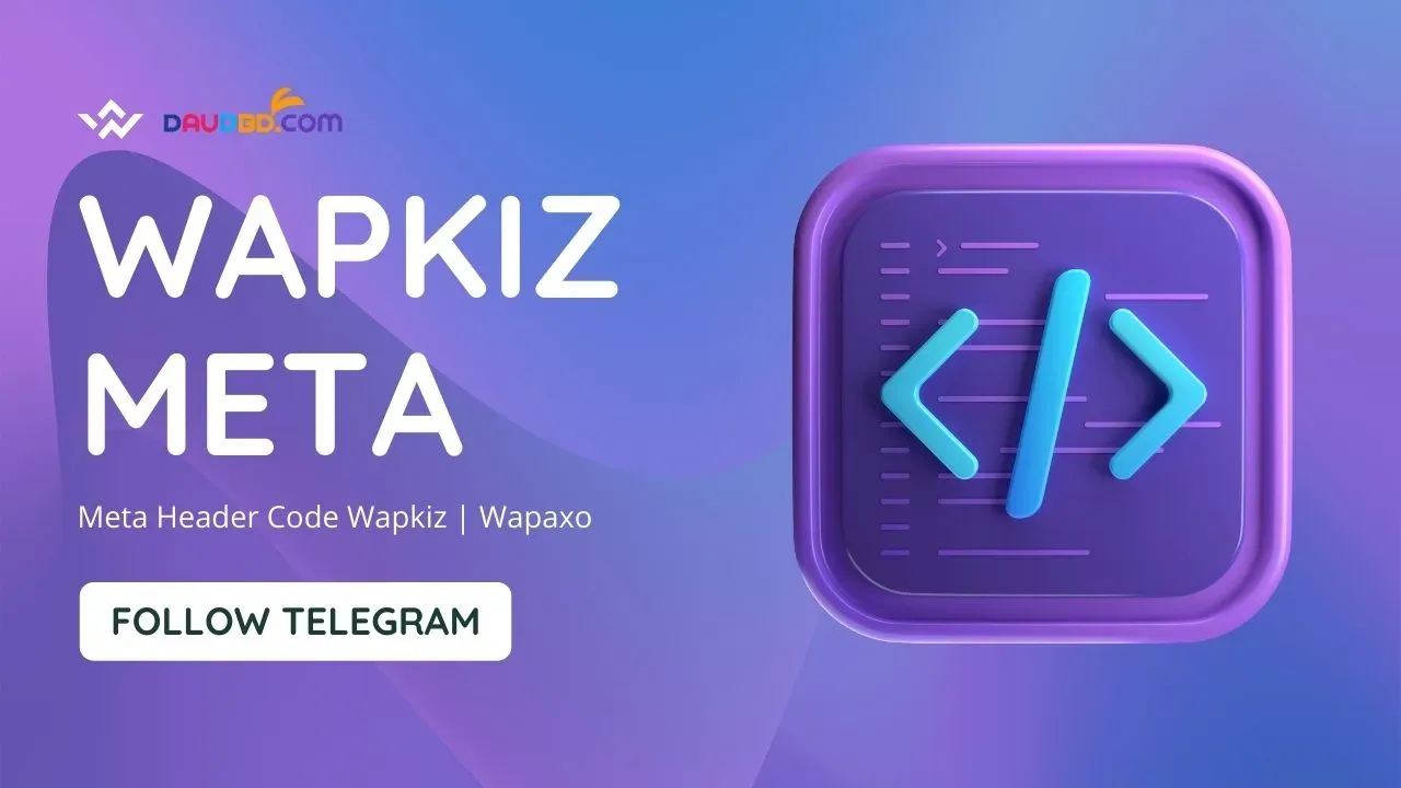 Wapkiz Meta Header Code Free Download 
