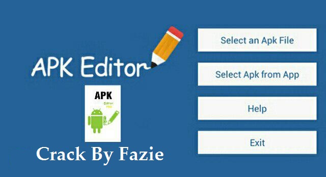 Crack By Fazie Apk Editor Pro 1 8 20 Free Download