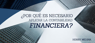 por que es necesario aplicar la contabilidad financiera