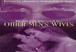 Other Mens Wives (1996) Full Movie Online Video