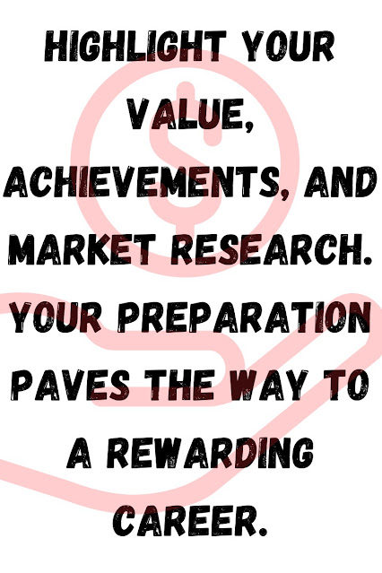 HIGHLIGHT YOUR value achievements and market research your preparation paves the way to a rewarding career