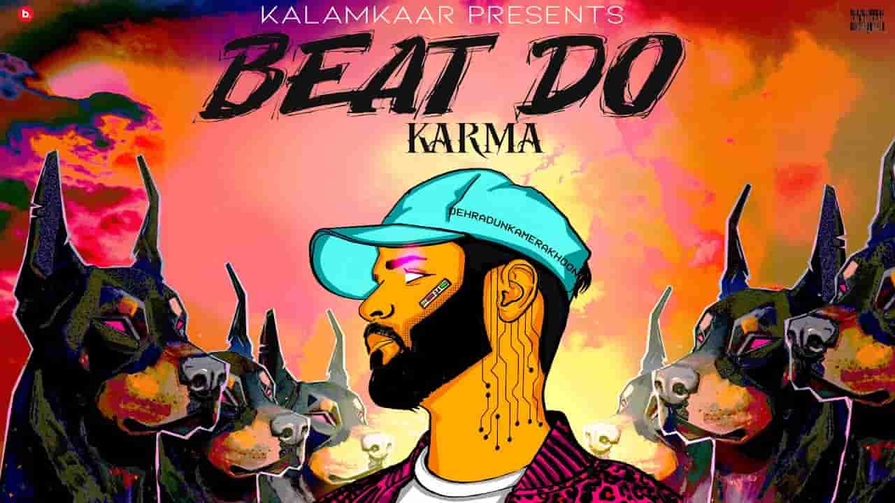 Beat do lyrics Karma Hindi Rap Song