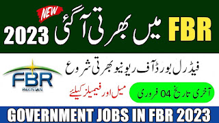 FBR Jobs 2023 Online Apply - Federal Board of Revenue Jobs 2023 - www.fbr.gov.pk Online Apply 2023