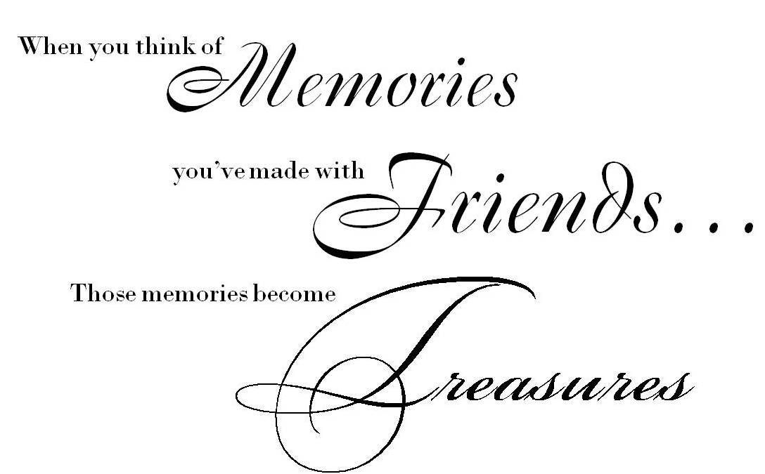 quotes about pictures and memories. memories with friends quotes