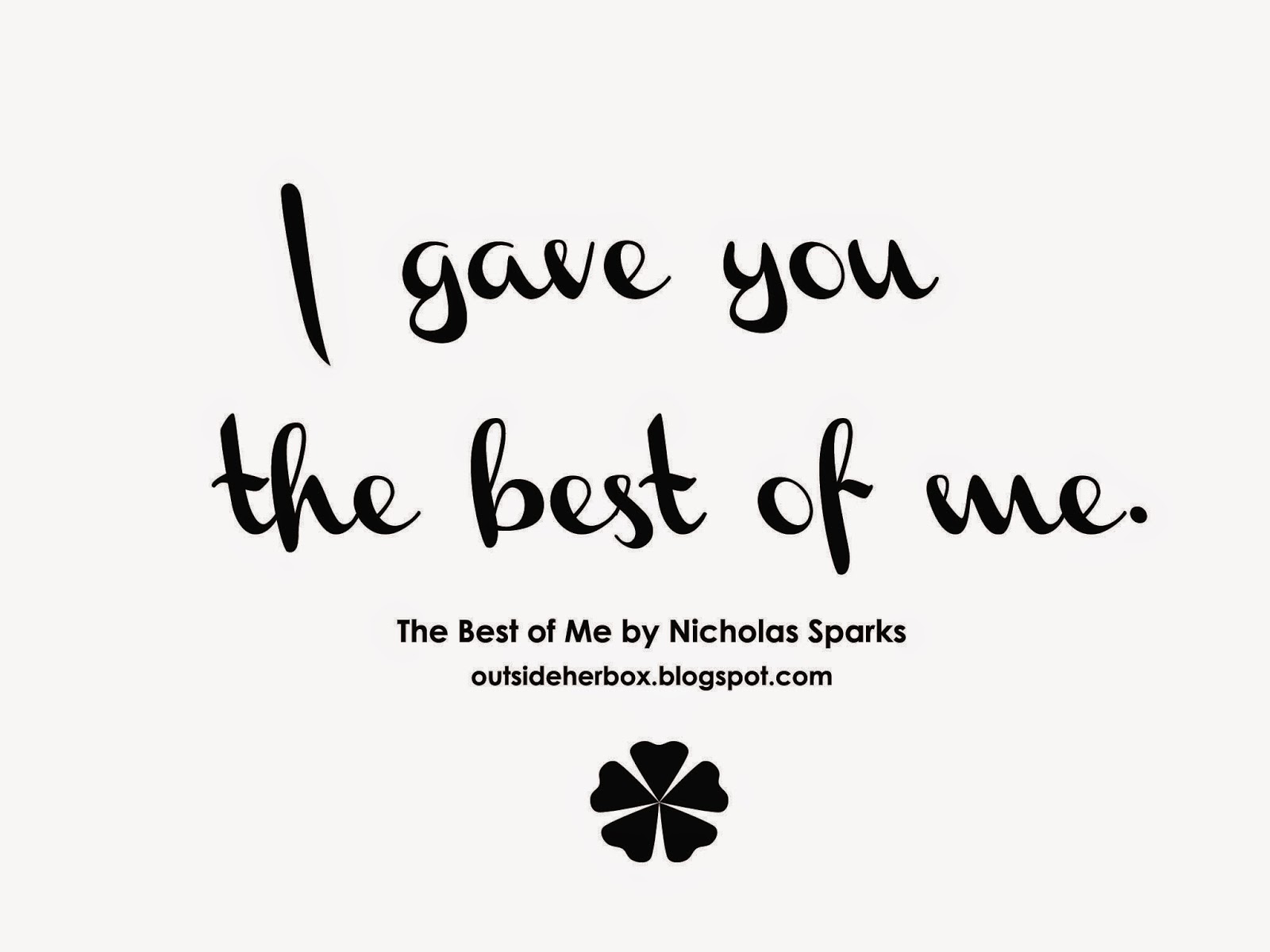 Nicholas Sparks The Best Of Me Quotes