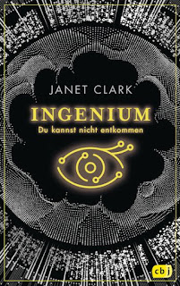 https://www.randomhouse.de/Paperback/INGENIUM-Du-kannst-nicht-entkommen/Janet-Clark/cbj-Jugendbuecher/e544816.rhd