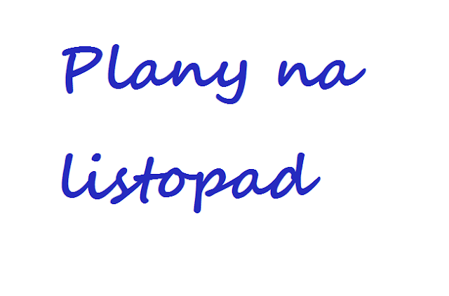 Plany na listopad