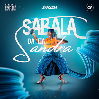 ÉAPOLICIA – Sabala Da Tia Sandra (Prod..Adilson Beats) | Baixar mp3 2023