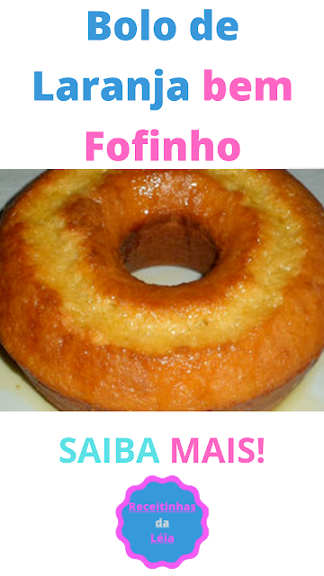 Bolo de Laranja bem Fofinho