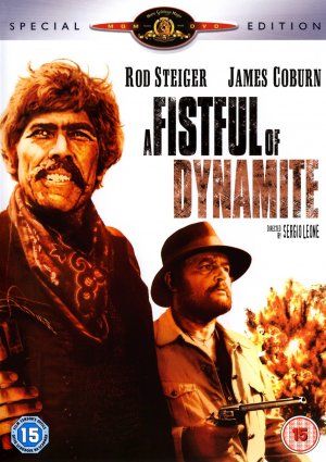 Duck, You Sucker aka Giù la testa (also known as A Fistful of Dynamite and Once Upon a Time… the Revolution), Directed by Sergio Leone, starring Rod Steiger, James Coburn