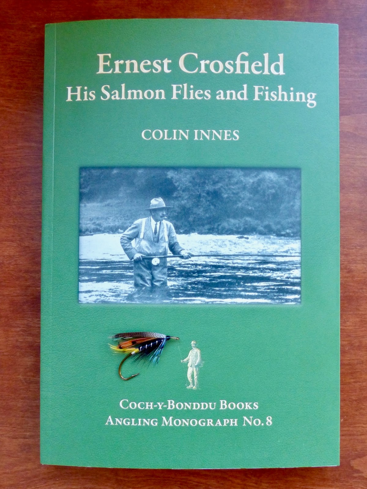 Atlantic Salmon Flies: Ernest Crosfield: His Salmon Flies and Fishing (C.  Innes)