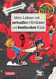 School of the dead 2: Mein Leben mit verknallten Hirnlosen und knallenden Klos (2): Comic-Roman