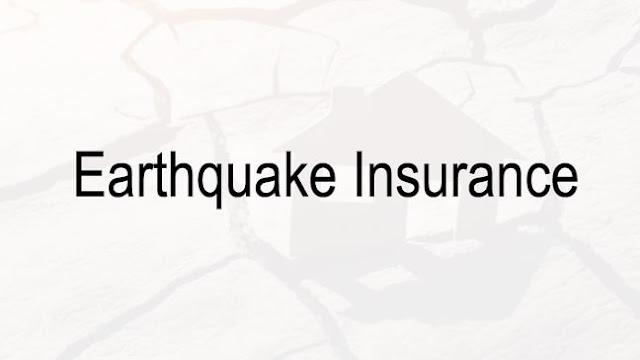 Earthquake Insurance  and Claims
