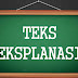 TEKS EKSPLANASI : PENGERTIAN, CIRI-CIRI, DAN STRUKTUR