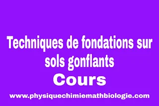 Cours de Techniques de fondations sur sols gonflants PDF