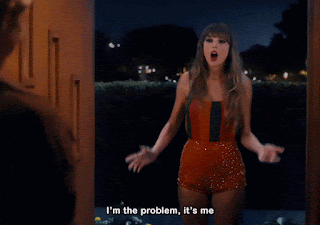 Taylor Swift I'm the problem gif
