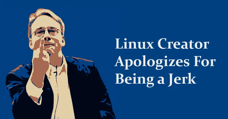 Linus Torvalds Apologizes For His Rude Behavior—Takes Time Off