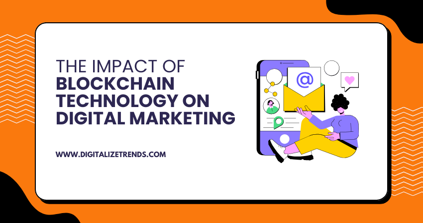 The-Impact-of-Blockchain-Technology-on-Digital-Marketing