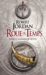 Couverture livre - critique littéraire - La Grande Quête, tome 2 de la Roue du temps de Robert Jordan