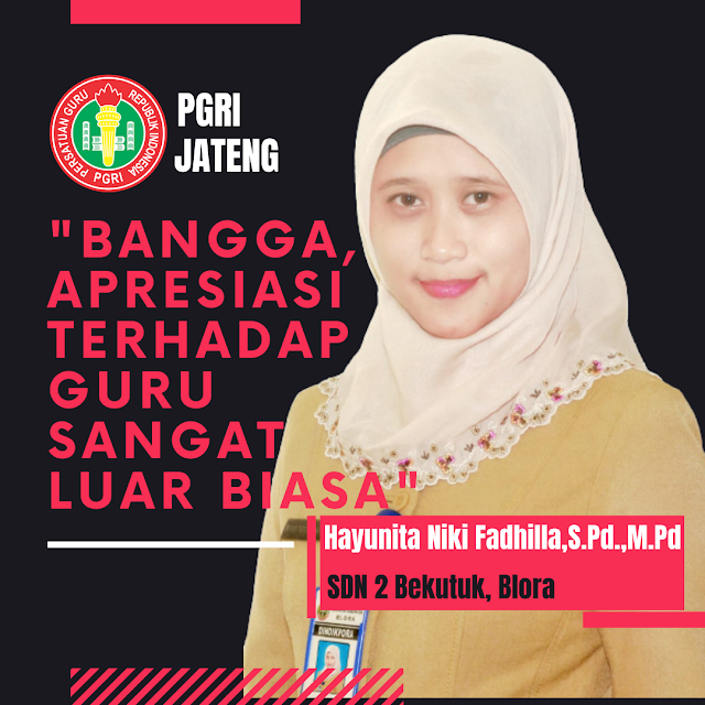 Hayunita Niki Fadhilla, S.Pd.,M.Pd Terharu, Apresiasi Terhadap Guru Luar Biasa 