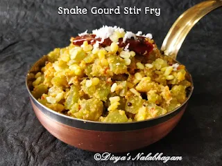 Pudalangai Paruppu Poriyal / Snake gourd stir fry