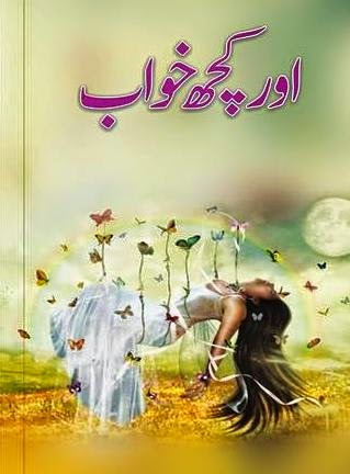 Free download Aur kuch khwab by Ushna Kausar Sardar Part 1 pdf, Online reading.