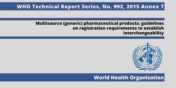 WHO TRS (Technical Report Series) 992, 2015 Annex 7