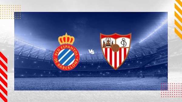 Ver en directo el Espanyol - Sevilla