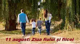 11 august: Ziua fiului și fiicei
