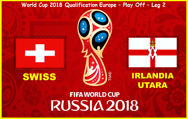 Prediksi Skor Swiss Vs Irlandia Utara 13 November 2017