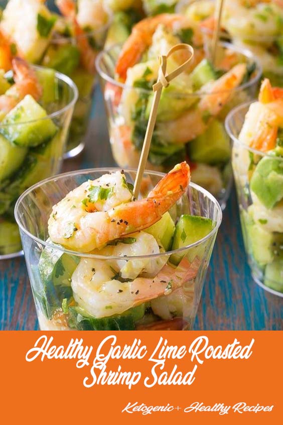 Healthy Garlic Lime Roasted Shrimp Salad Recipe for Spring and Summer!
