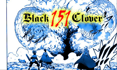  Pertarungan melawan reinkarnasi para Elf alhasil mulai memanas di manga Black Clover cha [ BLACK CLOVER 151 ] PEDANG ASTA TIDAK MEMPAN!!! BAGAIMANA CARA MENGATASI SIHIR REINKARNASI???