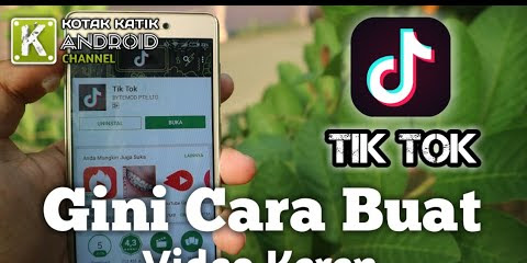 Cara Menggunakan Aplikasi Tik Tok Pada Perangkat Android Masa Kini