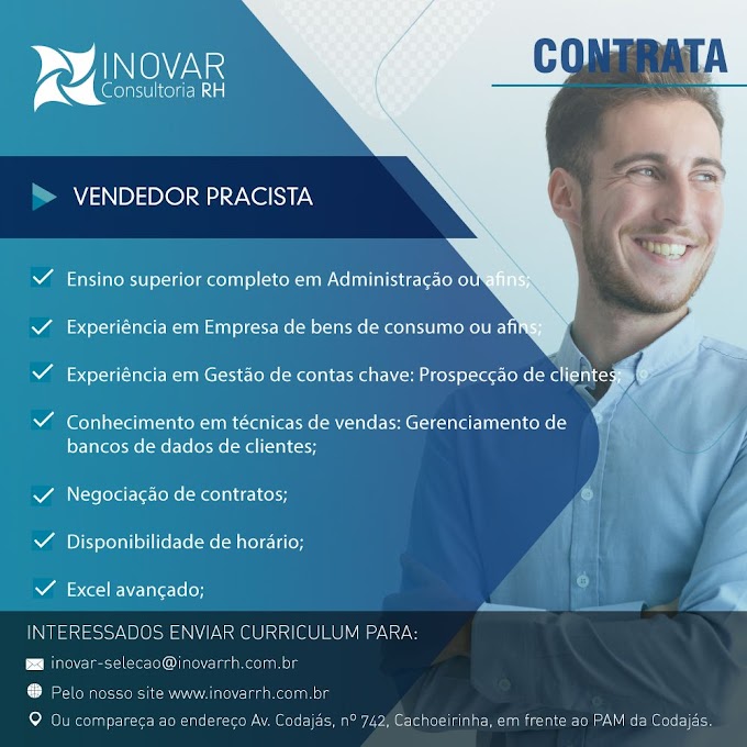 10)) INOVAH CONSULTORIA RH CONTRATA: VENDEDOR PRACISTA/SUP. DE OPERAÇÕES DE CARGA/ASSISTENTE COMERCIAL  (PCD).