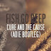 Adie Reworks Fish Go Deep's Cure And The Cause 