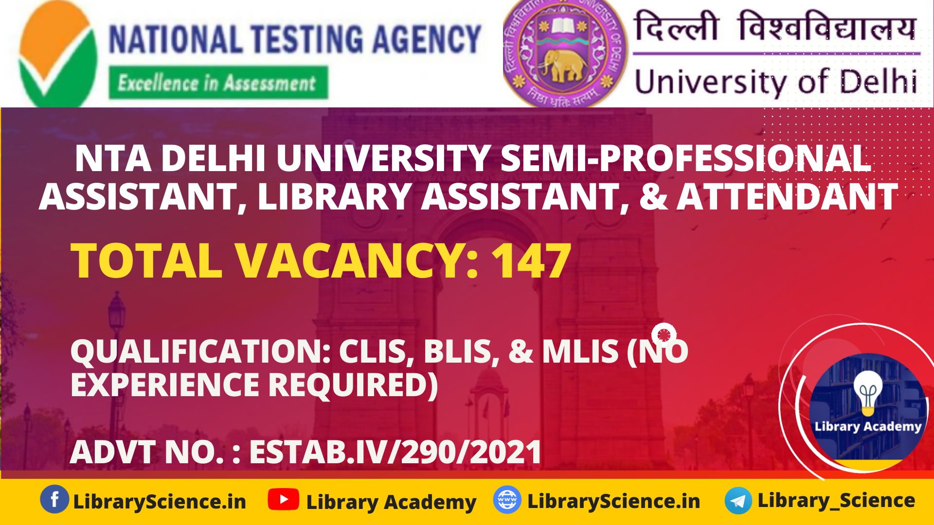 NTA Delhi University Semi-Professional Assistant, Library Assistant, & Attendant Post Recruitment 2021.