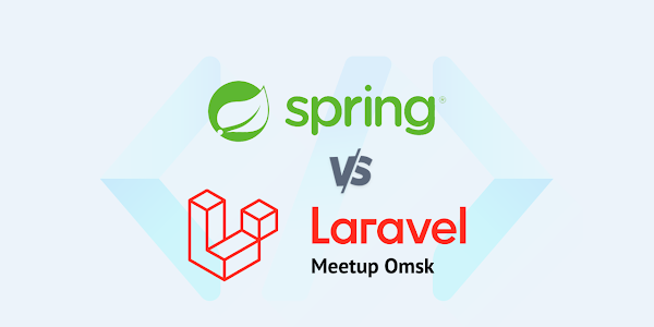Laravel và Spring Boot, nên lựa chọn framework nào để xây dựng một ứng dụng web?