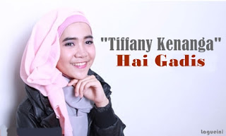 Hai Gadis - Tiffany Kenanga