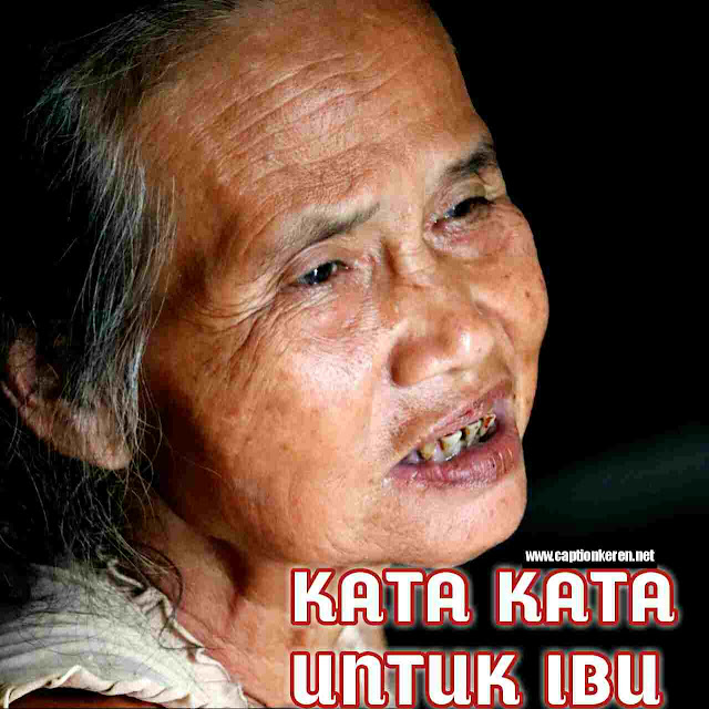 Kata kata untuk ibu