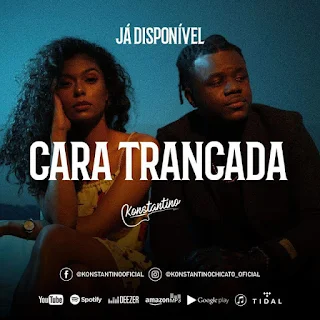 Konstantino - Cara Trancada (Zouk) [Download]