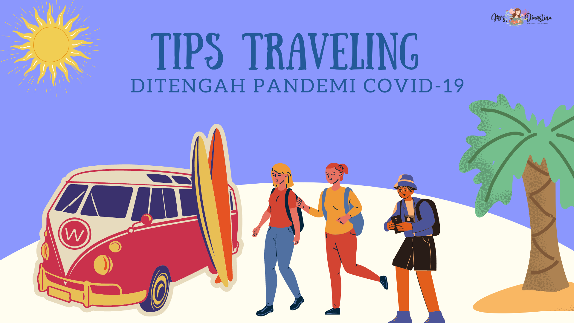 Tips Traveling ditengah pandemi covid-19