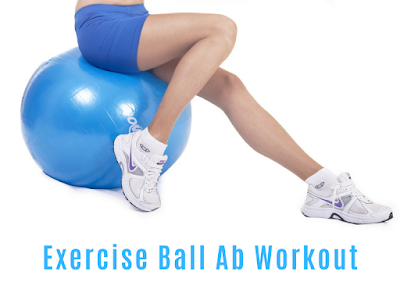 Exercise Ball Ab Workout