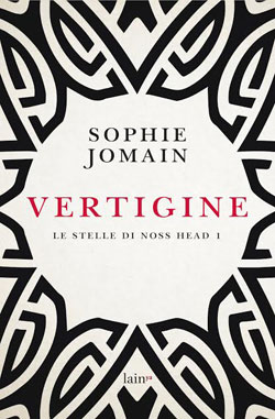 “Vertigine” di Sophie Jomain, arriva in Italia il primo capitolo della più famosa saga young adult francese