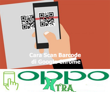 Cara Scan Barcode di Google Chrome