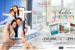 Hello January, Nginap Rp550 Ribu di Hotel Horison Ultima Entrop